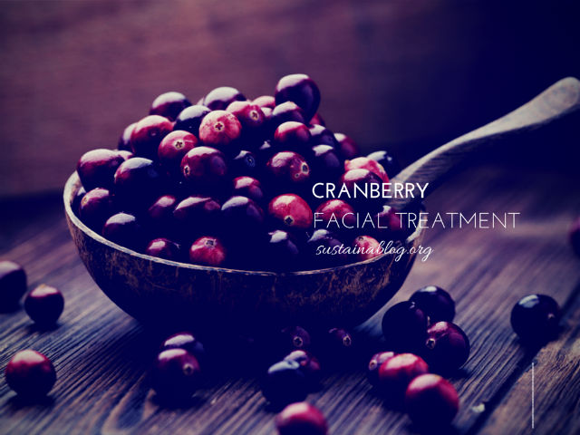 cranberries for home facial treatment