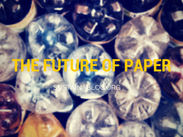 are plastic bottles the future of paper?