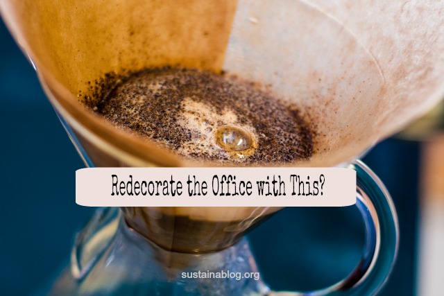 redecorate with coffee grounds