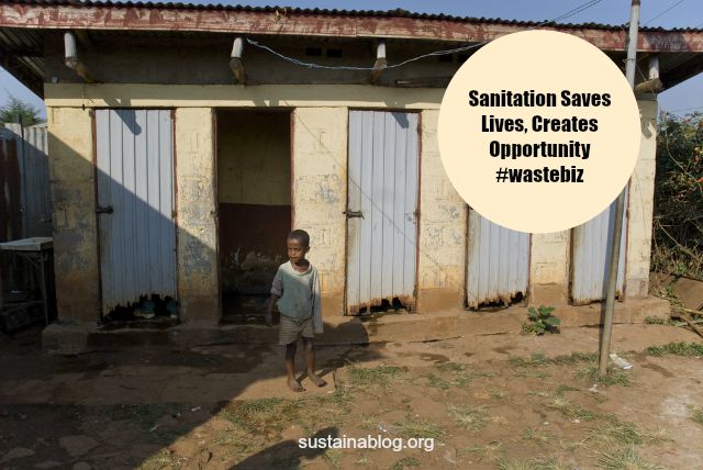 sanitation saves lives and creates opportunity